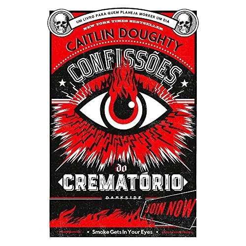 Confissões do Crematório. Lições Para Toda a Vida