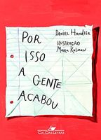 Por isso a gente acabou