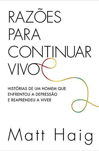 Razões para continuar vivo