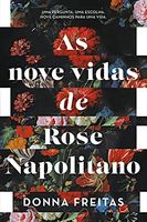 As nove vidas de Rose Napolitano
