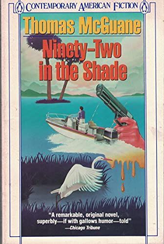 Ninety-two in the Shade (Contemporary American Fiction)