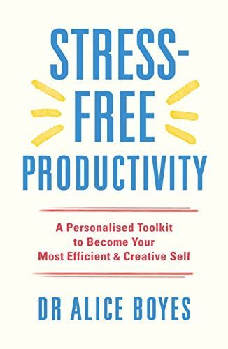 Stress-Free Productivity