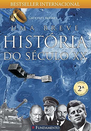 Uma breve história do século XX