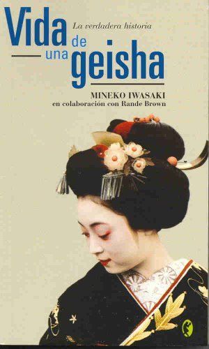 La Vida de Una Geisha