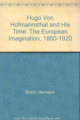 Hugo von Hofmannsthal and His Time