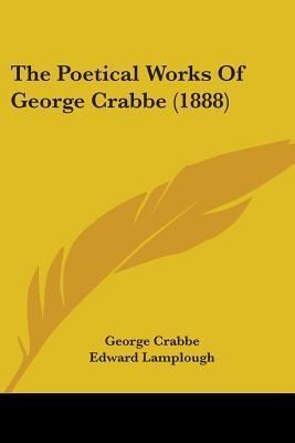 The Poetical Works Of George Crabbe