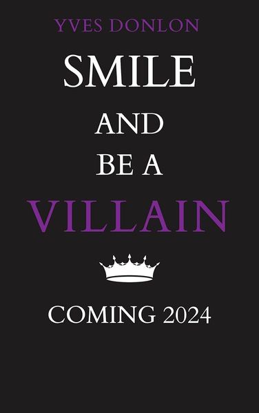 Smile and Be a Villain