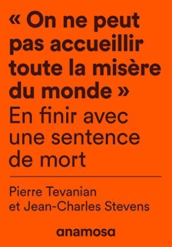 « On ne peut pas accueillir toute la misère du monde »