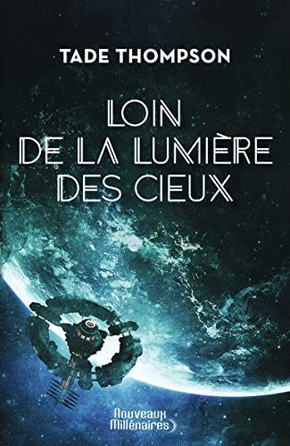 Loin de la lumière des cieux