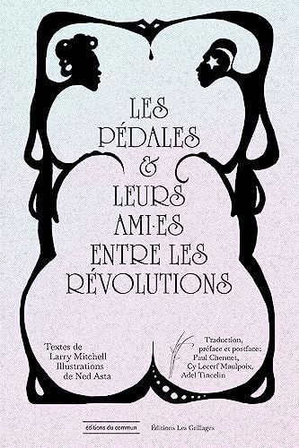 Les pédales & leurs ami·es entre les révolutions