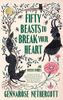 Fifty Beasts to Break Your Heart