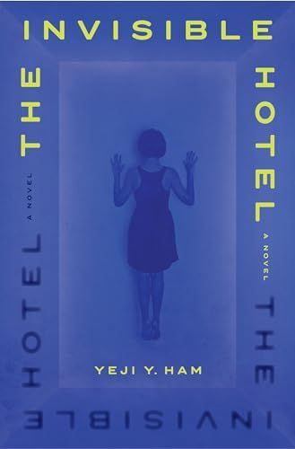 The Invisible Hotel