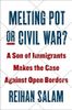 Melting pot or civil war?