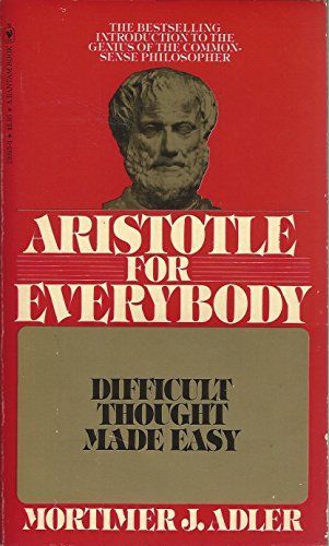 Aristotle for Everybody Difficult Though