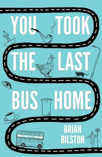 You Took the Last Bus Home