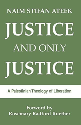Justice, and Only Justice