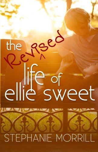 The Revised Life of Ellie Sweet
