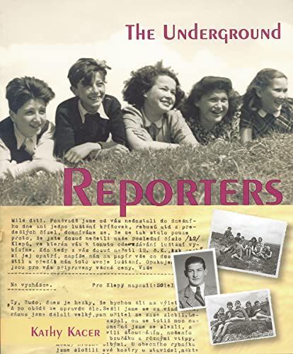 The Underground Reporters (Holocaust Remembrance Series for Young Readers)