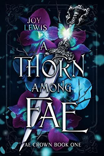 A Thorn Among Fae