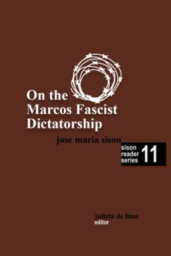 On the Marcos Fascist Dictatorship