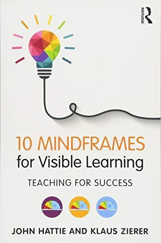 Set Visible Learning Feedback and Ten Mindframes for Visible Learning