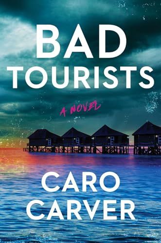 Bad Tourists