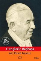 Gençlerle Baş Başa - Ali Fuad Başgil