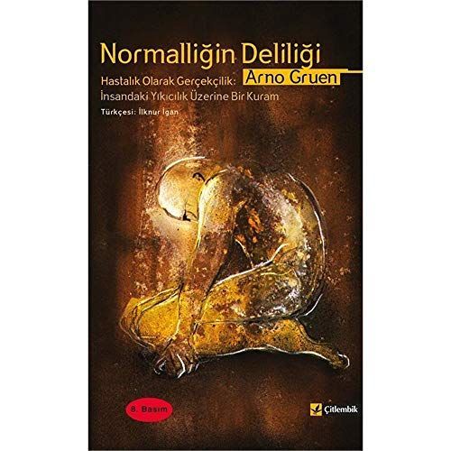 Normalliğin deliliği