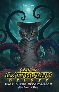 Call of Catthulhu, Book I