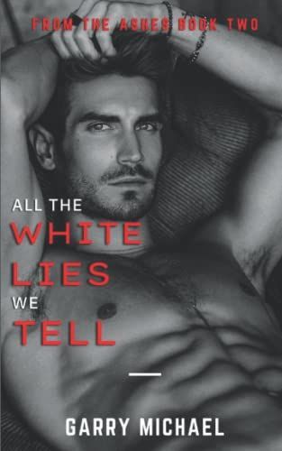 All the White Lies We Tell