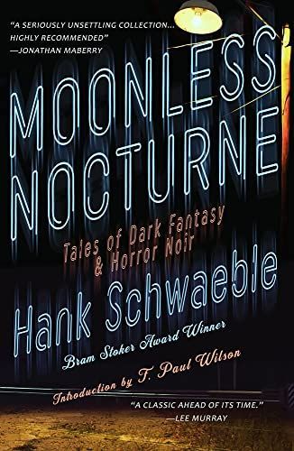 Moonless Nocturne: Tales of Dark Fantasy & Horror Noir