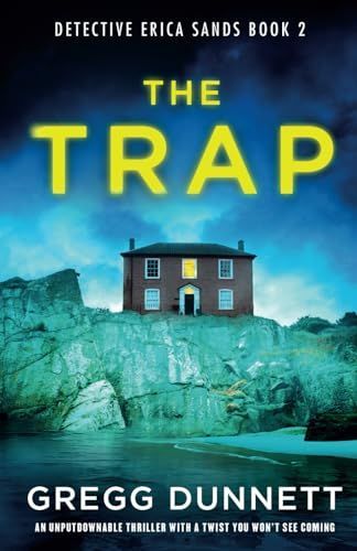 The Trap: An Unputdownable Thriller with a Twist You Won't See Coming