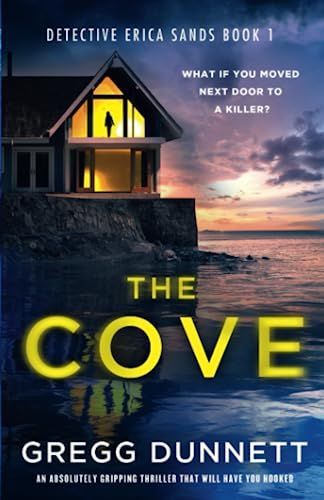 The Cove: An Absolutely Gripping Thriller that Will Have You Hooked