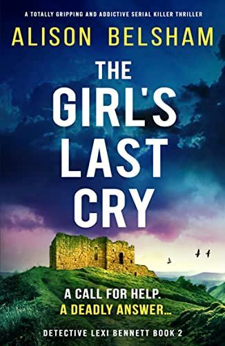 The Girl’s Last Cry