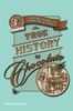 The true history of chocolate