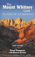 The Mount Whitney Guide