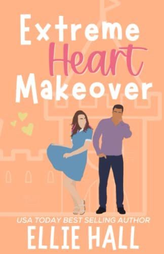 Extreme Heart Makeover