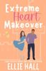 Extreme Heart Makeover