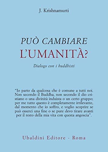 Può cambiare l'umanità? Dialogo con i buddhisti