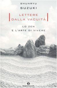 Lettere dalla vacuità. Lo zen e l'arte di vivere