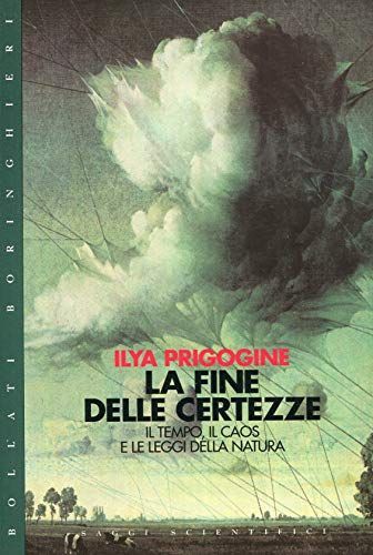 La fine delle certezze. Il tempo, il caos e le leggi della natura