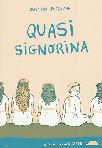 Quasi signorina