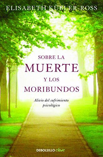 Sobre la muerte y los moribundos