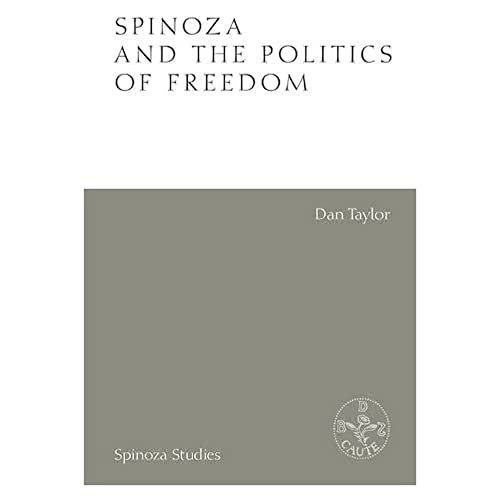 Spinoza and the Politics of Freedom