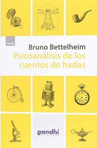 Psicoanálisis de los cuentos de hadas (Edic. Gandhi)