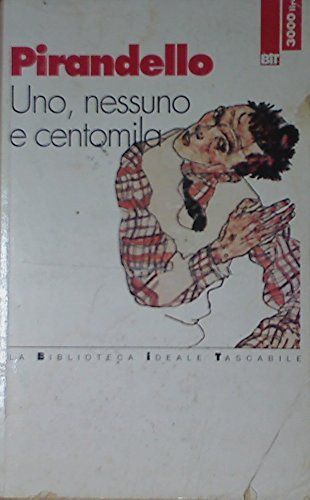 Uno, nessuno e centomila