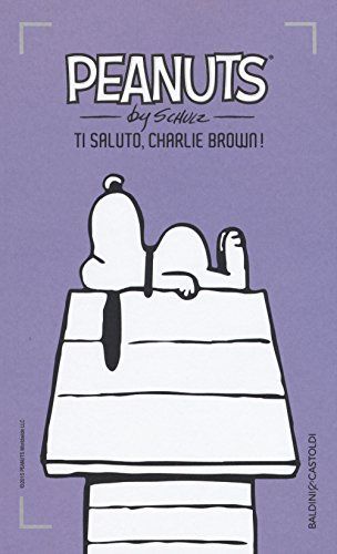 Ti saluto, Charlie Brown!