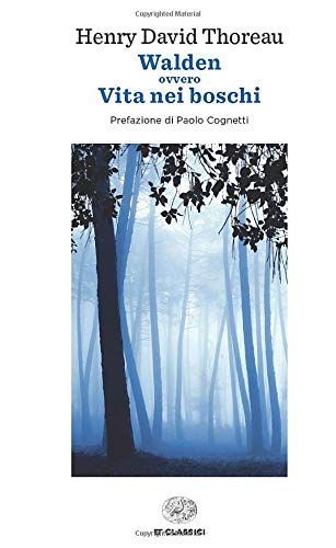 Walden ovvero vita nei boschi