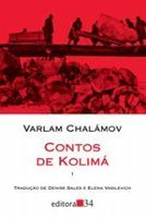 Contos de Kolimá - Volume 1