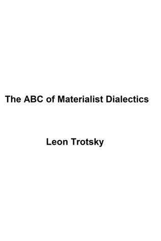 The ABC of Materialist Dialectics